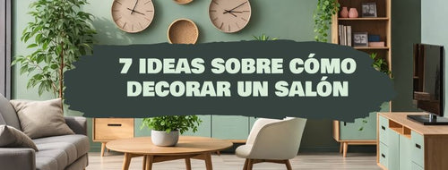 7 Ideas Sobre Cómo Decorar Un Salón